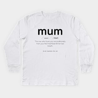 Mum  Definition  Gift Typography Print Art Print Printable Quotes Kids Long Sleeve T-Shirt